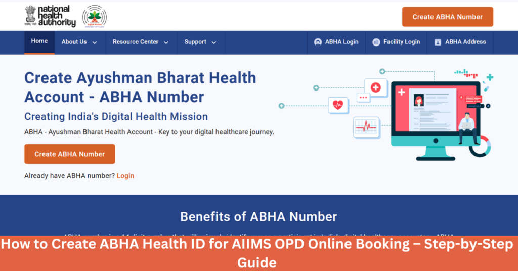 How to Create ABHA Health ID for AIIMS OPD Online Booking – Step-by-Step Guide